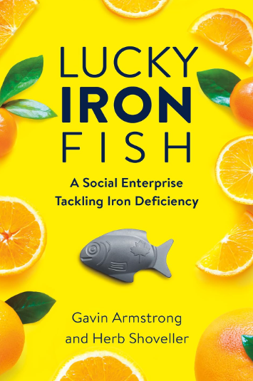Lucky Iron Fish Paperback Book: A Social Enterprise Tackling Iron Deficiency